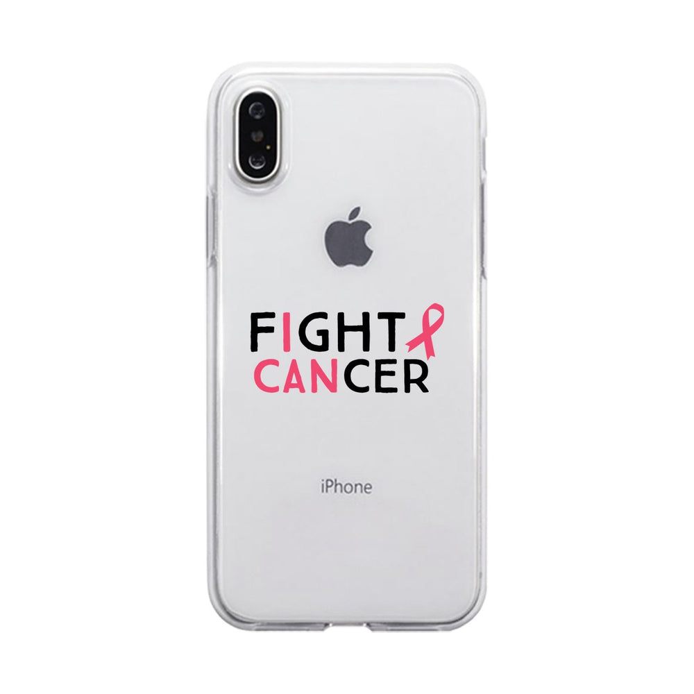 Fight Cancer I Can Clear Phone Case