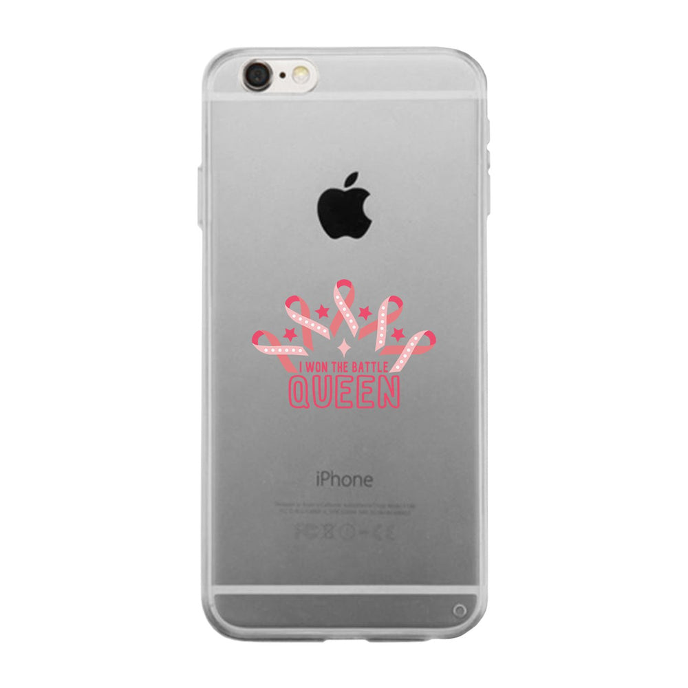 Won The Battle Queen Breast Cancer Awareness Clear Phone Case
