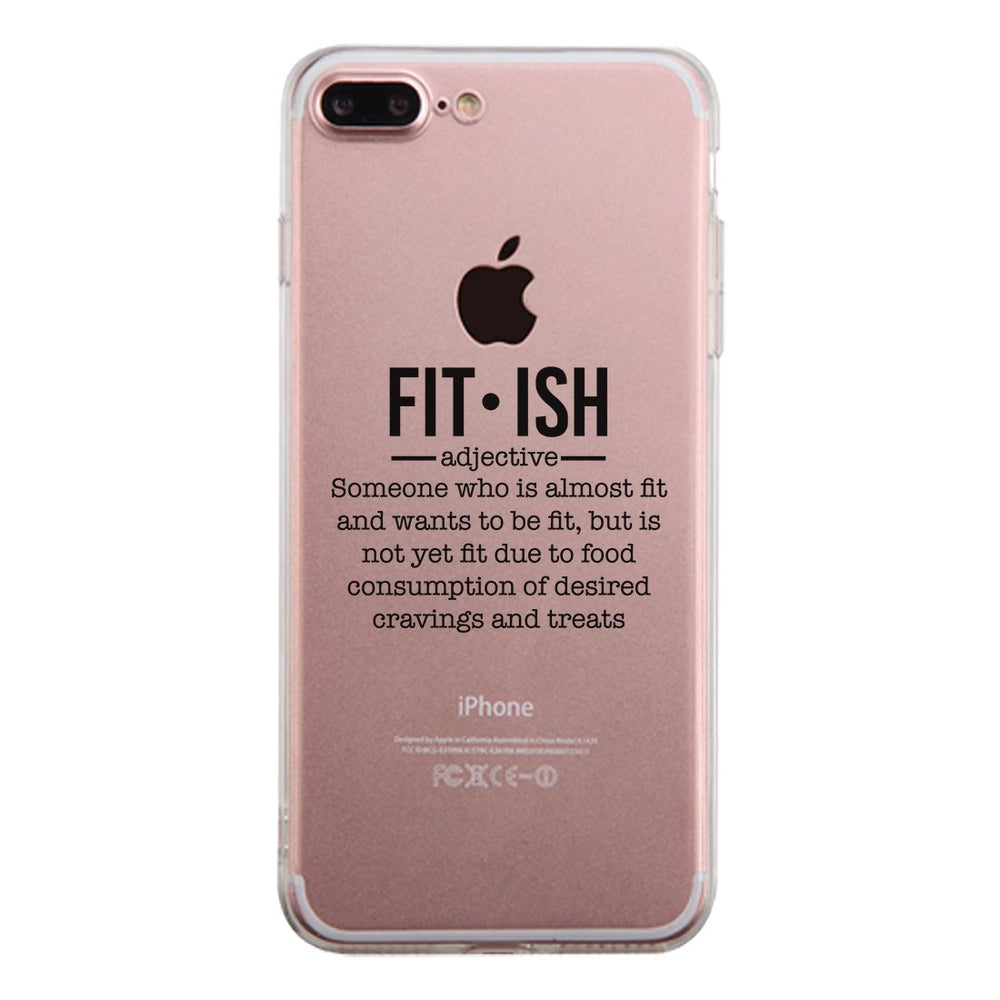 Fit-ish Clear Case Funny Workout Gift Phone Case Cute Gym Gifts