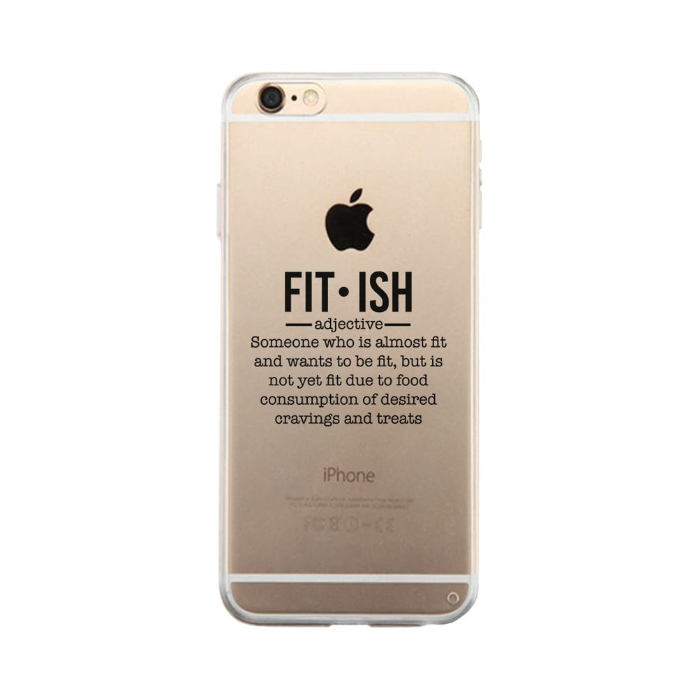 Fit-ish Clear Case Funny Workout Gift Phone Case Cute Gym Gifts