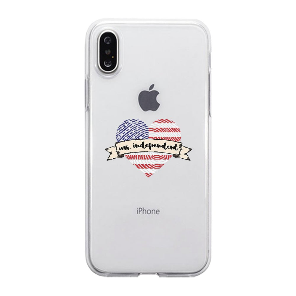 Ms Independent Clear Phone Case 4th of July Cute Gift Phone Cover