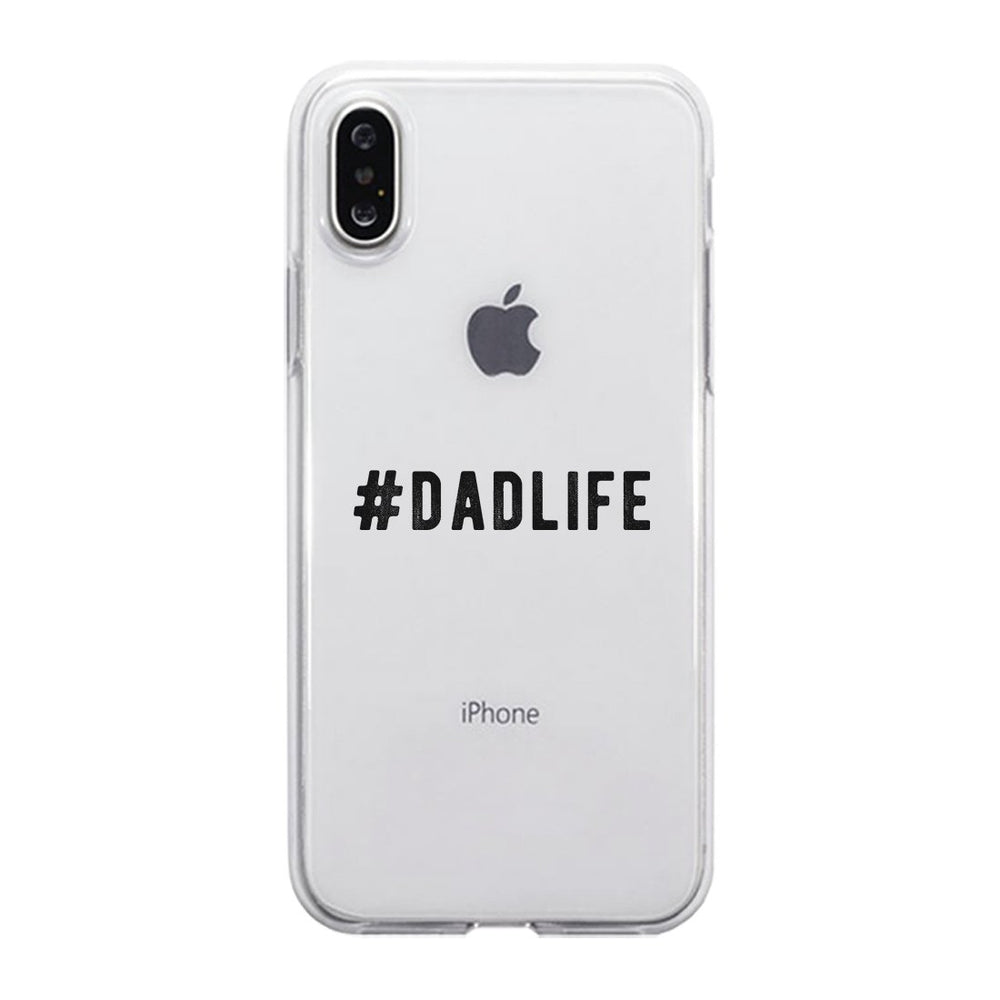 Hashtag Dad Life Clear Case Hip Cool Meaningful Saying Father's Day