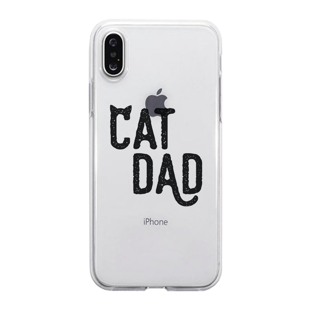 Cat Dad Clear Case Creative Positive Sweet Great For All Fathers
