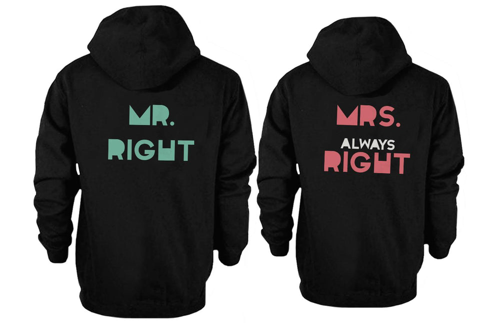 His and Her Matching Outfit Mr Right and Mrs Always Right Couple Hoodies