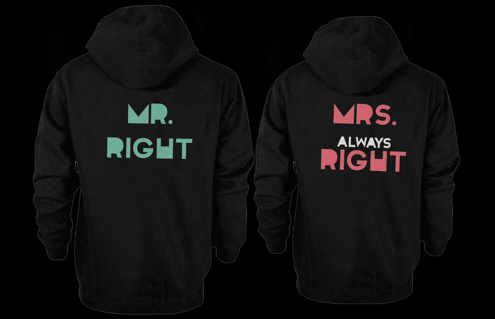 His and Her Matching Outfit Mr Right and Mrs Always Right Couple Hoodies