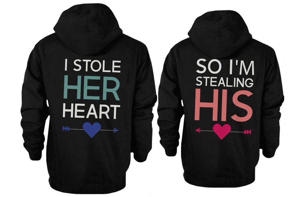 I Stole Her Heart, So I'm Stealing His Cute Matching Couple Hoodies