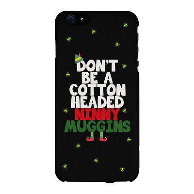 Cotton Headed Ninny Muggins Cute Christmas Phone Case Great Gift Idea