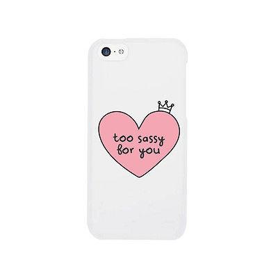 Too Sassy For You Funny Phone Case Cute Graphic Design Printed Phone Cover