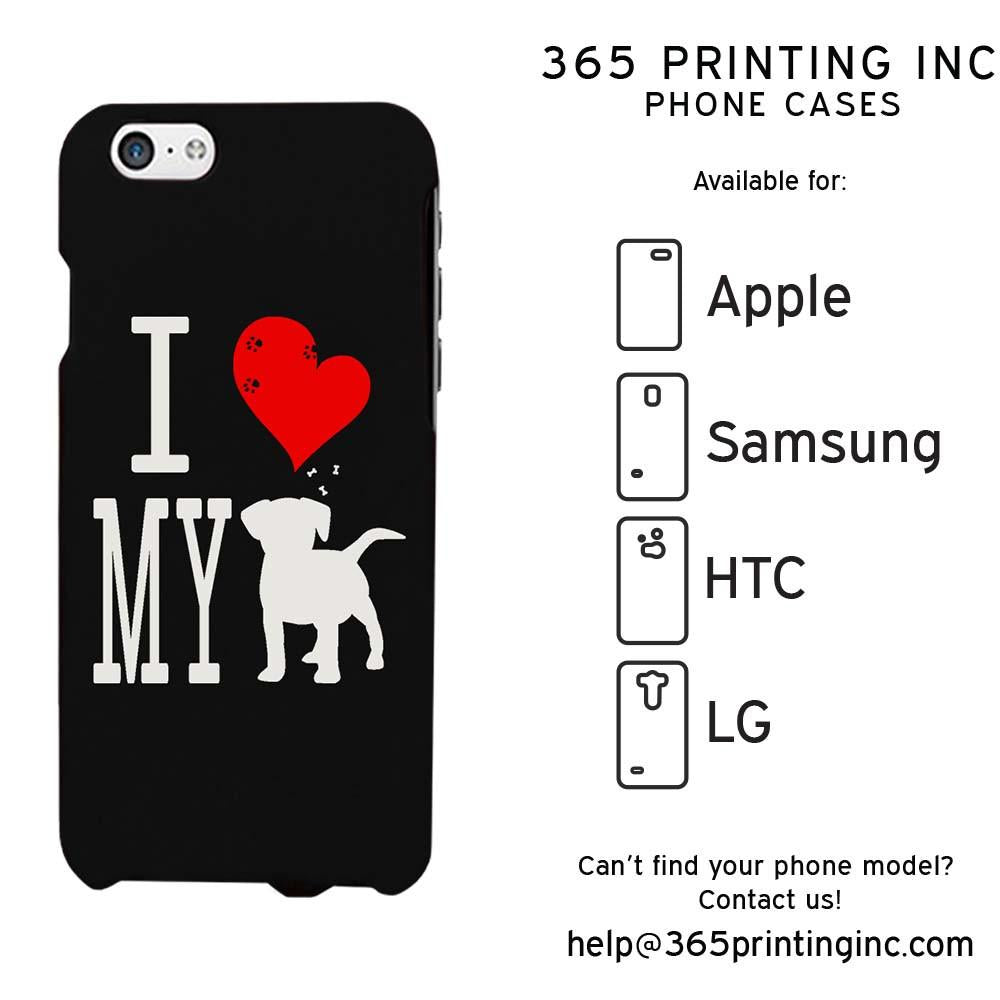 I Love My Dog Black Funny Phone Case Cute Graphic Design Phone Cover