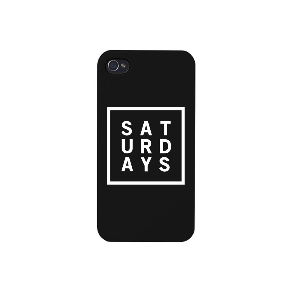 Saturday Black Phone Cases For Apple, Samsung Galaxy, LG, HTC Gift Ideas