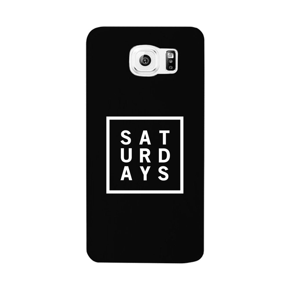 Saturday Black Phone Cases For Apple, Samsung Galaxy, LG, HTC Gift Ideas