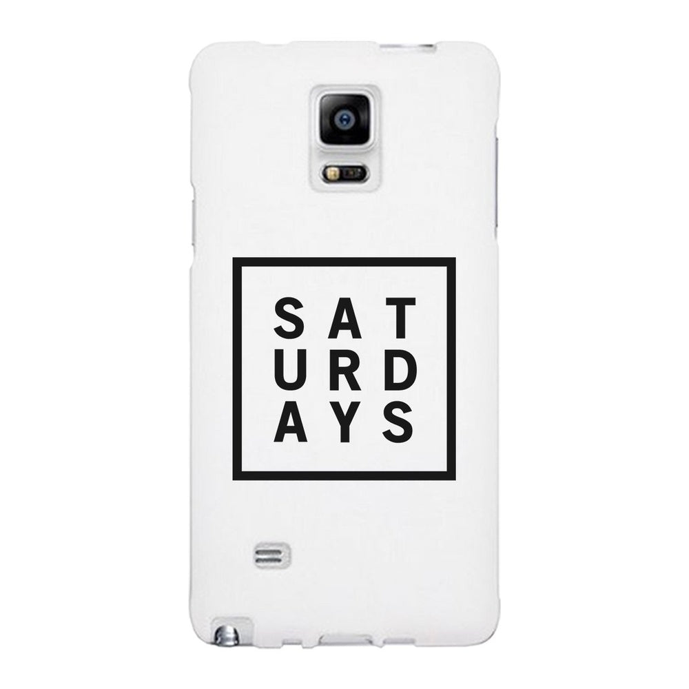 Saturday White Phone Cases For Apple, Samsung Galaxy, LG, HTC Gift Ideas