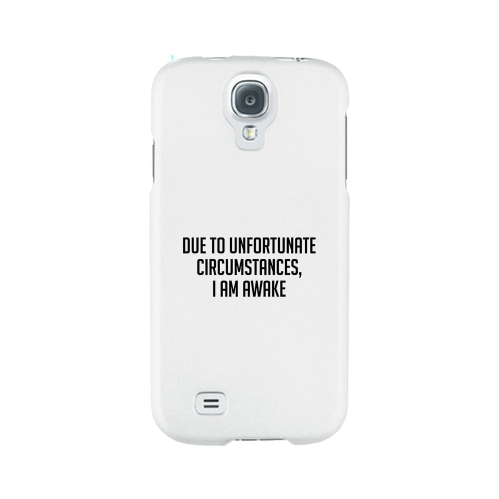 I'm Awake White Ultra Slim Cute Phone Cases For Apple, Samsung Galaxy, LG, HTC