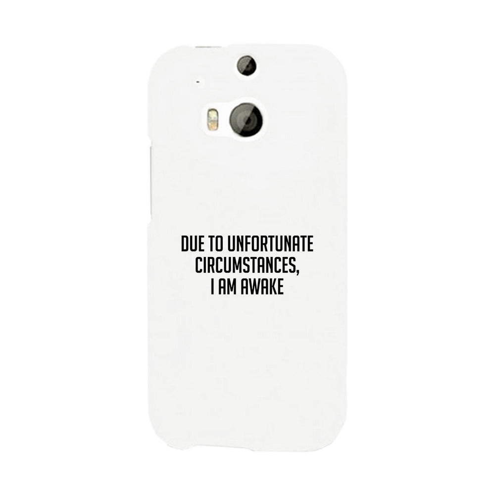 I'm Awake White Ultra Slim Cute Phone Cases For Apple, Samsung Galaxy, LG, HTC