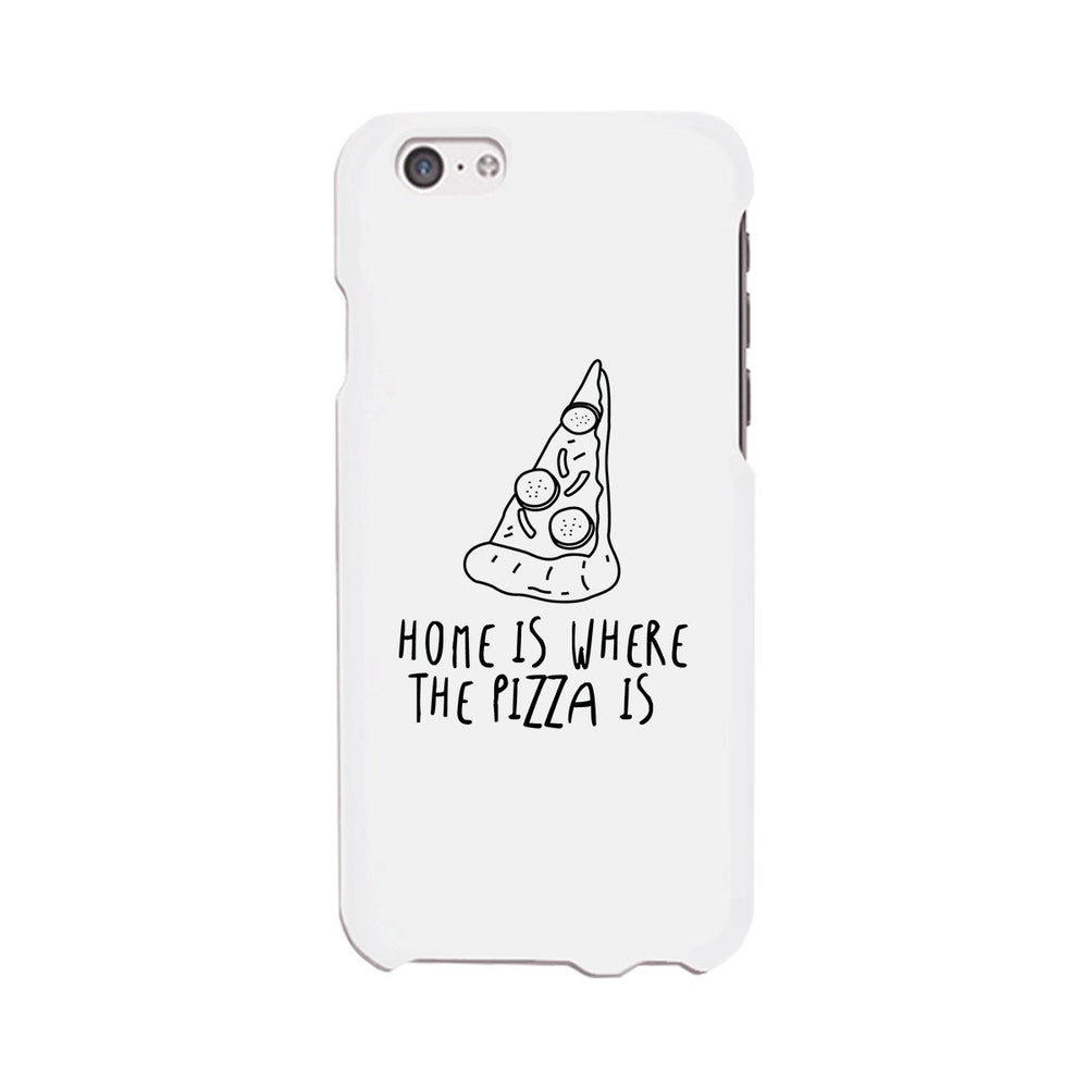 Home Where Pizza White Ultra Slim Phone Cases For Apple, Samsung Galaxy, LG, HTC
