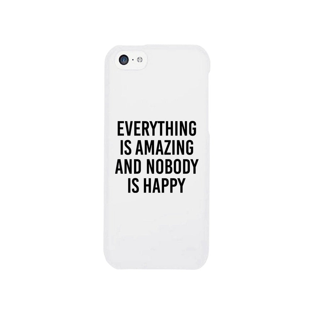 Nobody Happy White Slim Fit Cute Phone Cases For Apple, Samsung Galaxy, LG, HTC