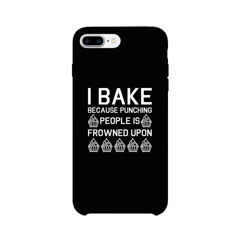 I Bake Because Black Backing Cute Phone Cases For Apple, Samsung Galaxy, LG, HTC