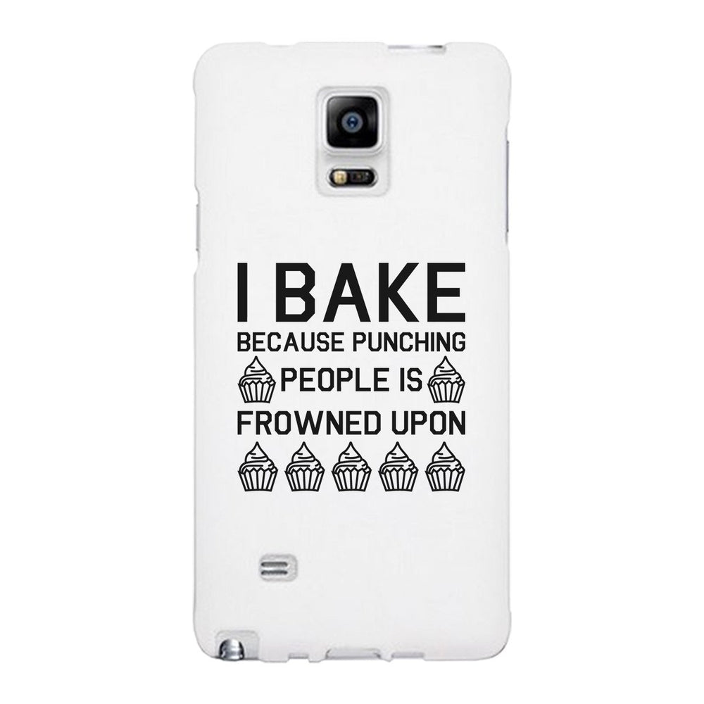 I Bake Because White Backing Cute Phone Cases For Apple, Samsung Galaxy, LG, HTC
