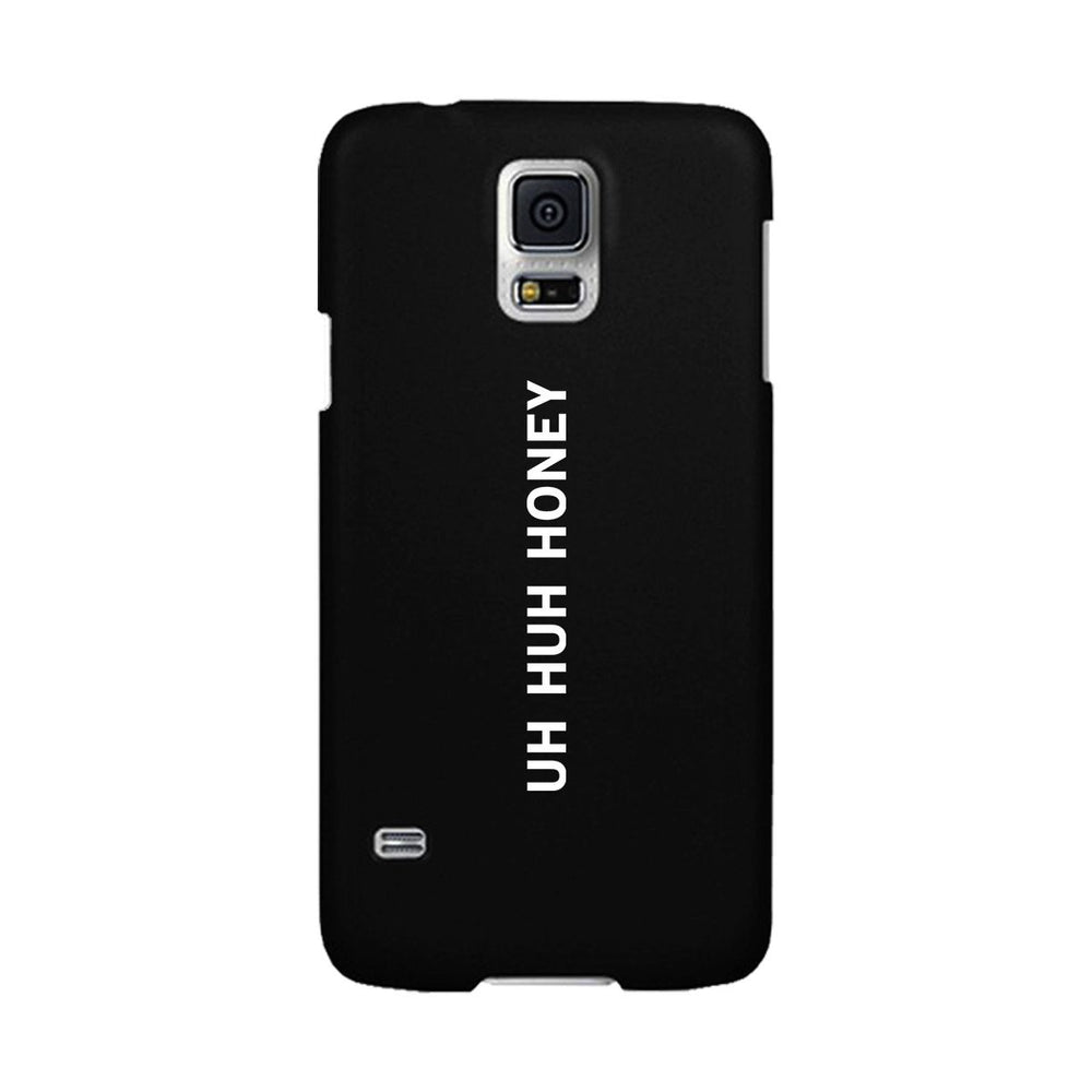 Uh Huh Honey Black Phone Case