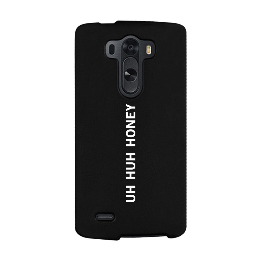 Uh Huh Honey Black Phone Case