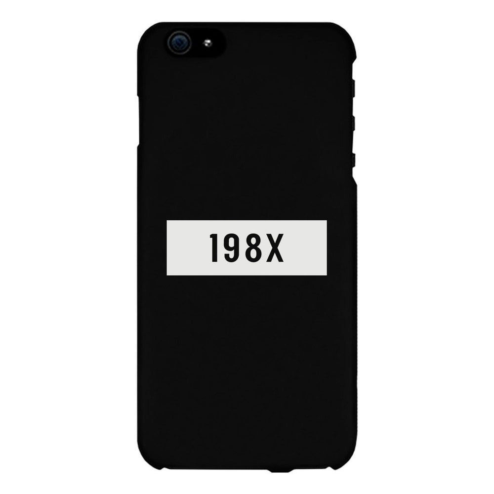 198X Black Cute Phone Case Born in 80's Funny Gift Ideas