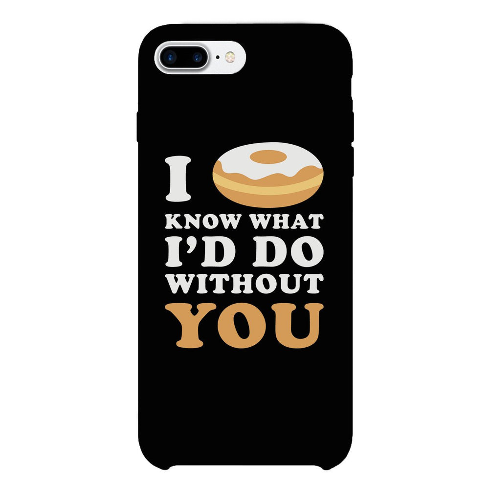 I Doughnut Know Black Phone Case Cute Graphic Design Ultra Slim