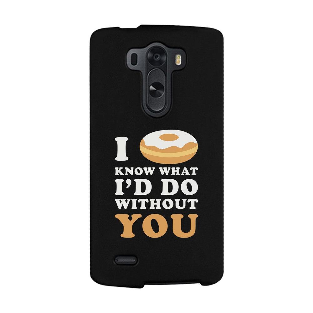 I Doughnut Know Black Phone Case Cute Graphic Design Ultra Slim