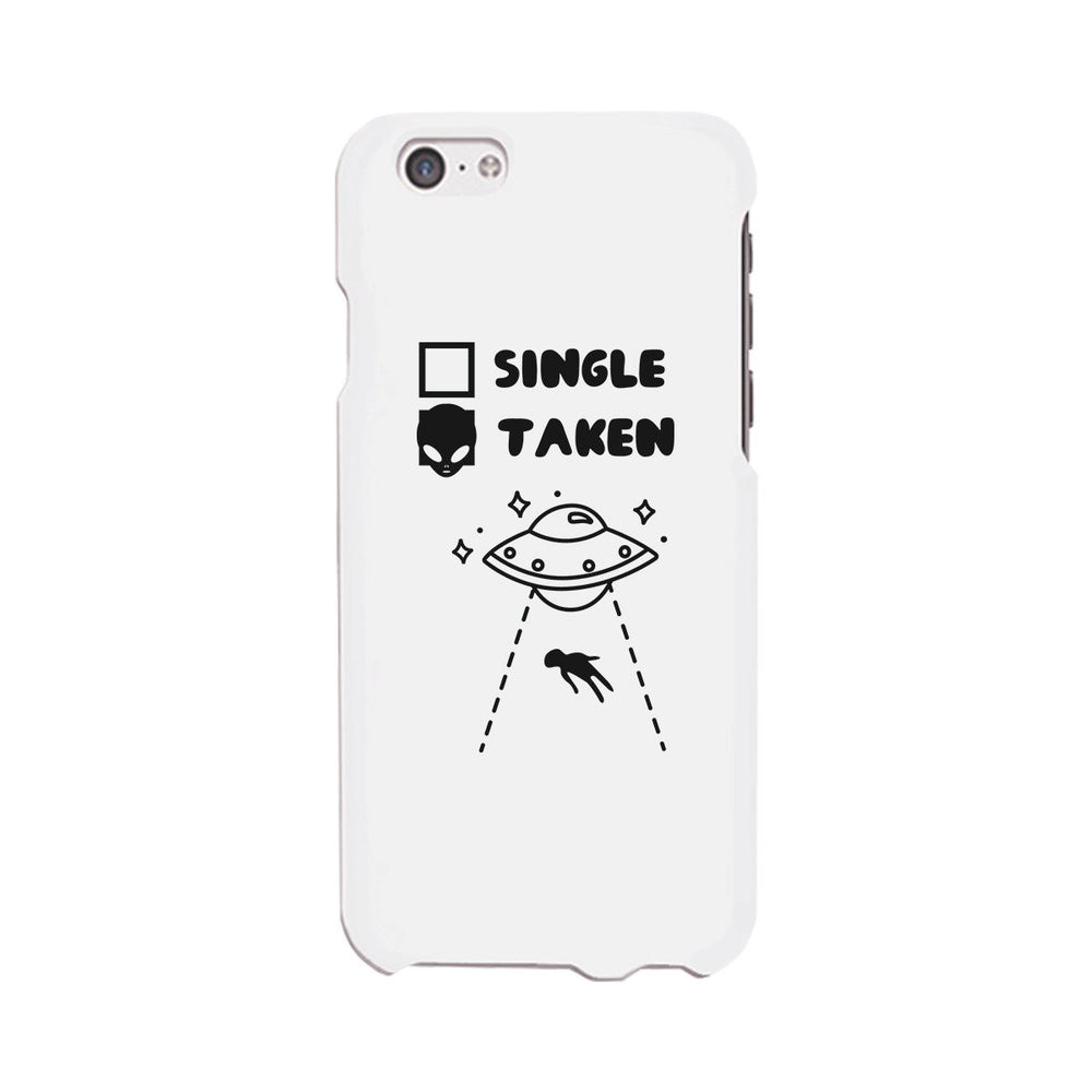 Single Taken Alien Black Phone Case Funny Graphic Case