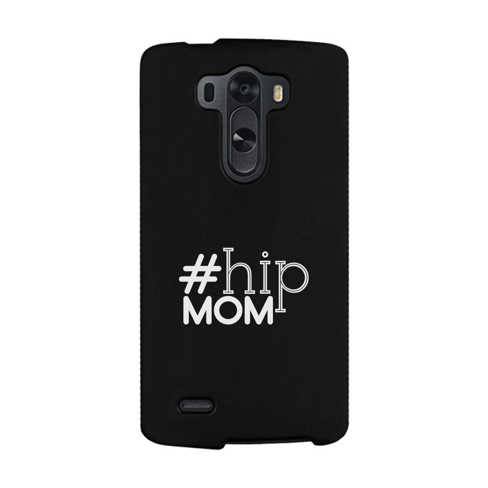 Hip Mom Black Phone Case Cute Letter Printed For Young Mom