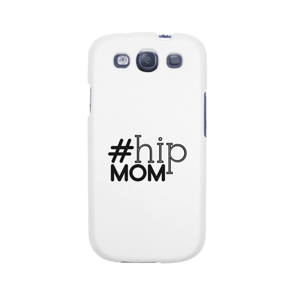 Hip Mom White Phone Case Cute Letter Printed For Young Mom