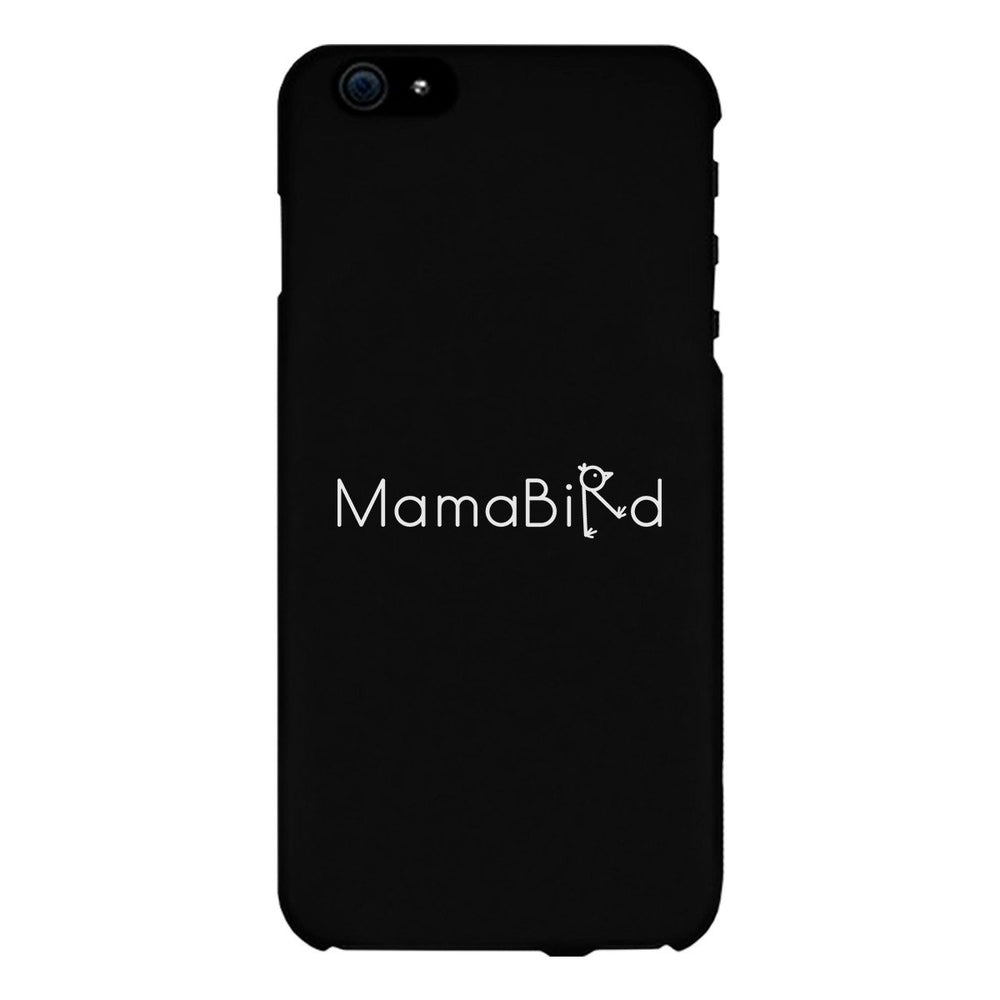 MamaBird Black Phone Case Cute Design Unique Gifts For New Moms