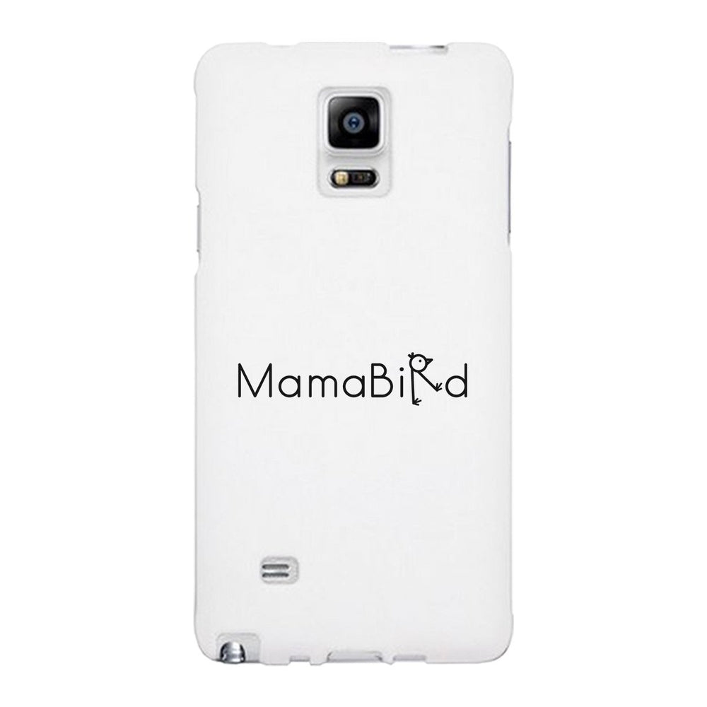 MamaBird White Phone Case Cute Design Unique Gifts For New Moms