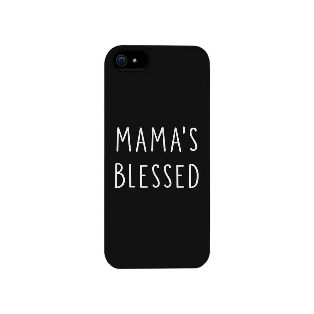 Mama's Blessed Black Phone Case Unique Graphic Gift For New Moms