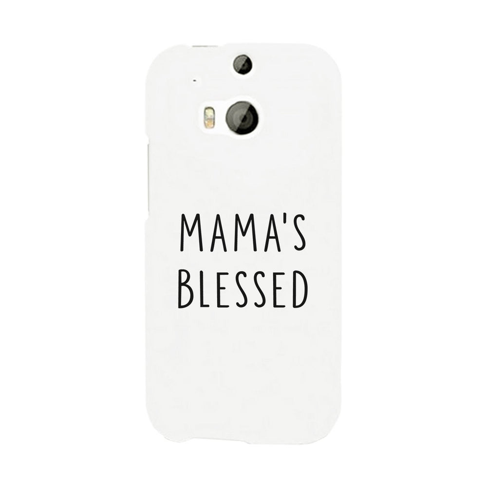 Mama's Blessed White Phone Case Unique Graphic Gift For New Moms