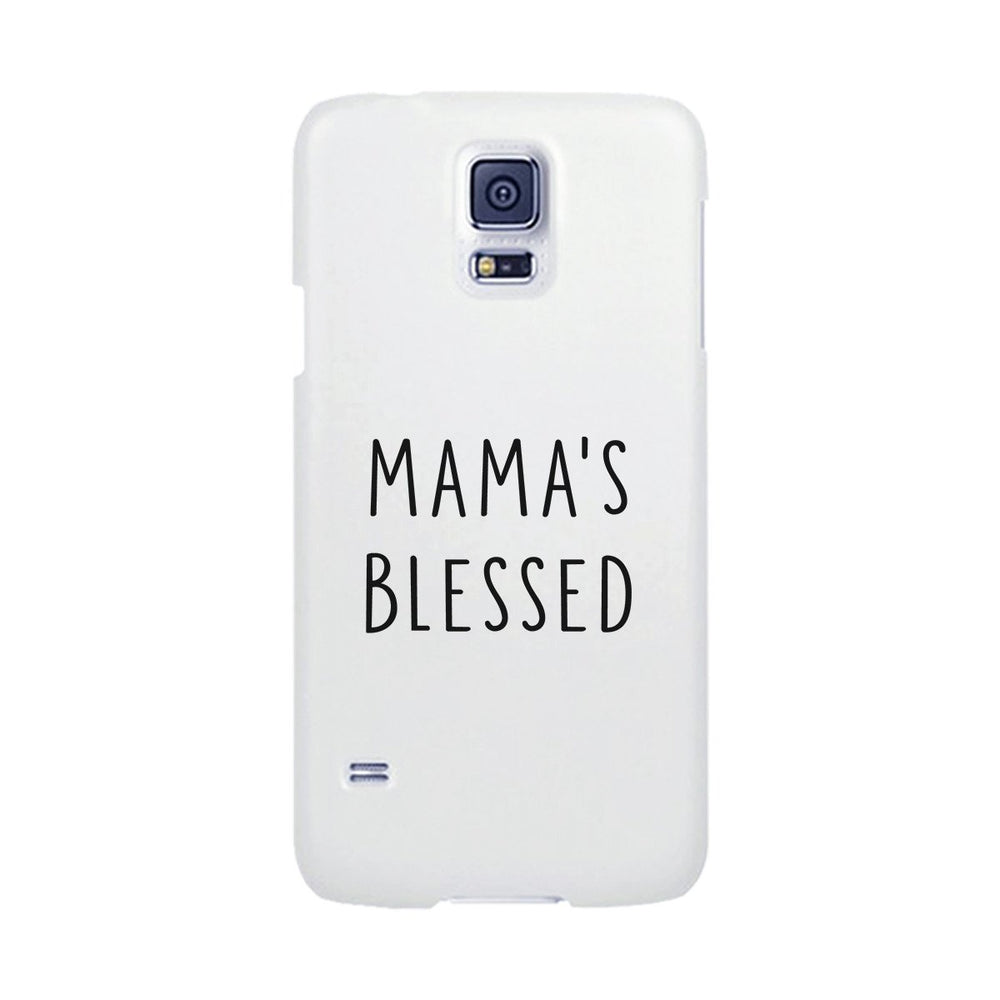 Mama's Blessed White Phone Case Unique Graphic Gift For New Moms