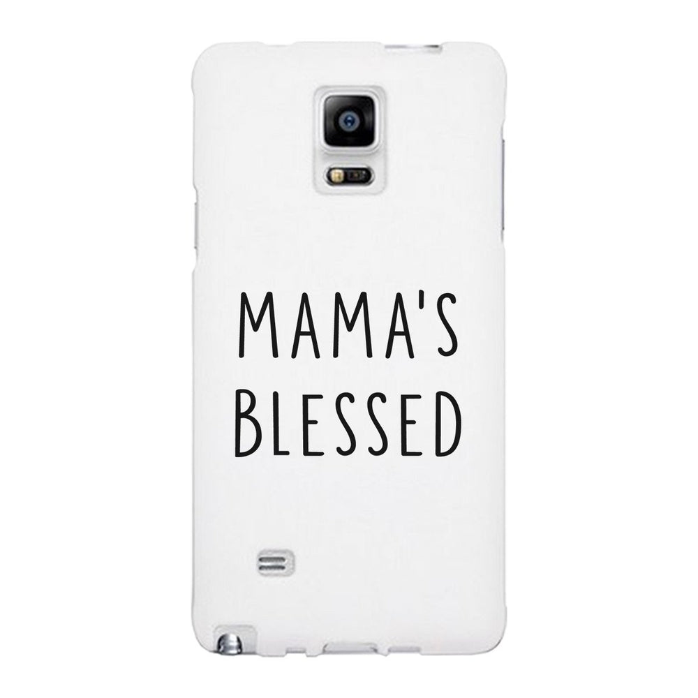 Mama's Blessed White Phone Case Unique Graphic Gift For New Moms