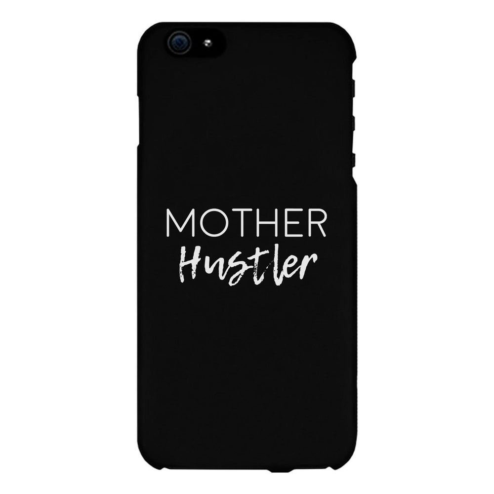 Mother Hustler Black Phone Case Simple Design Rubberized Grip