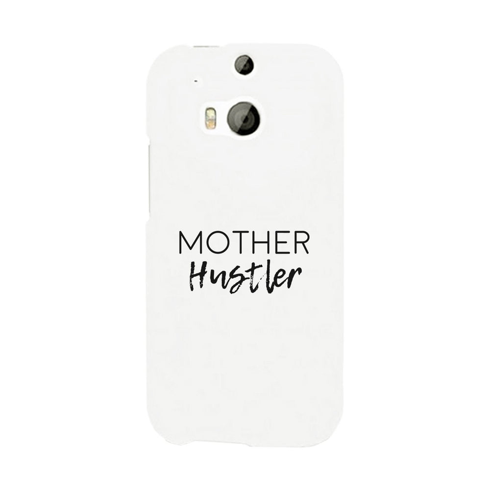 Mother Hustler White Phone Case Simple Design Rubberized Grip