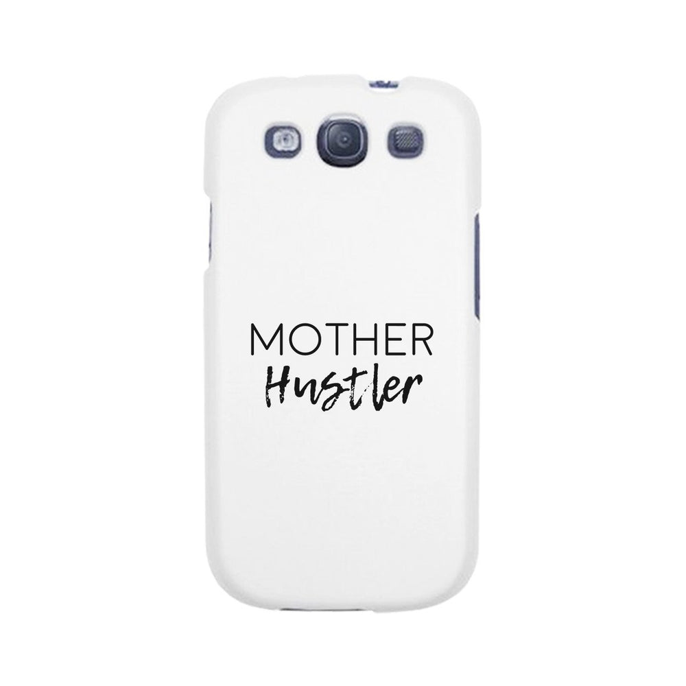 Mother Hustler White Phone Case Simple Design Rubberized Grip