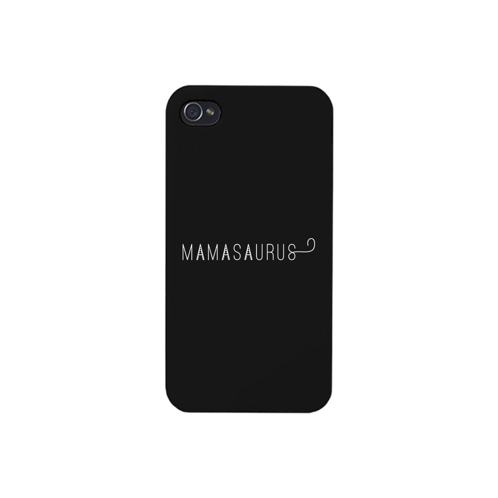 Mamasaurus Black Phone Case Perfect Gift Ideas For Mom of Boys