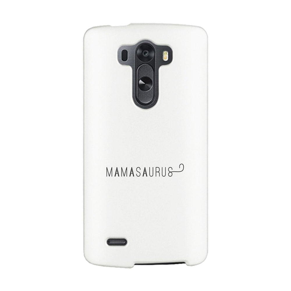 Mamasaurus White Phone Case Perfect Gift Ideas For Mom of Boys