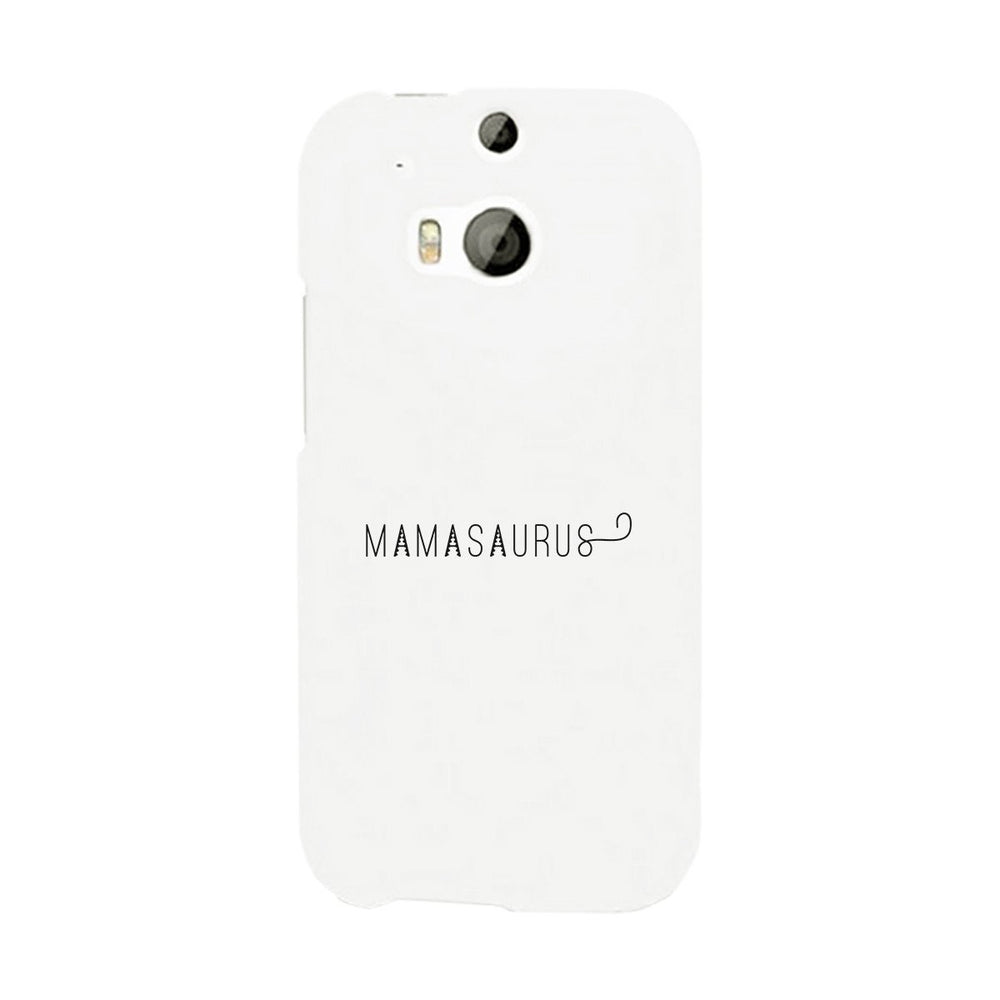 Mamasaurus White Phone Case Perfect Gift Ideas For Mom of Boys