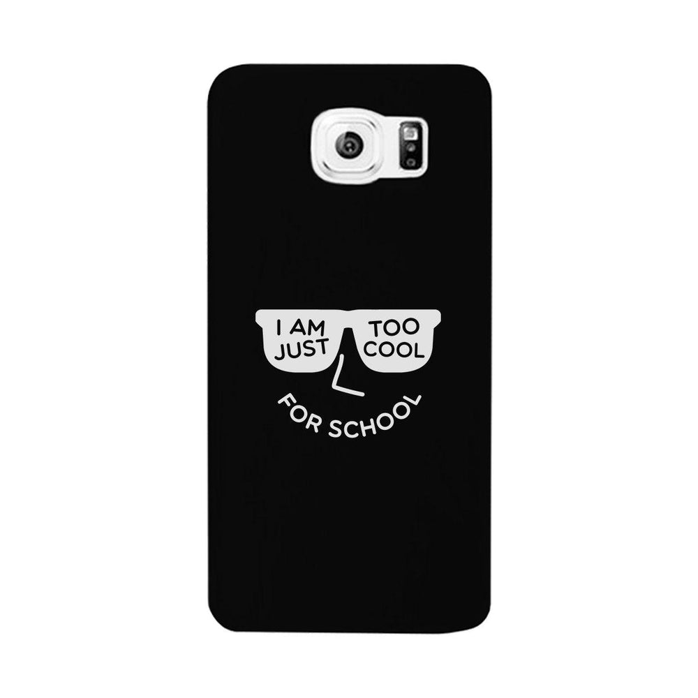 Too Cool For School Black Phone Case
