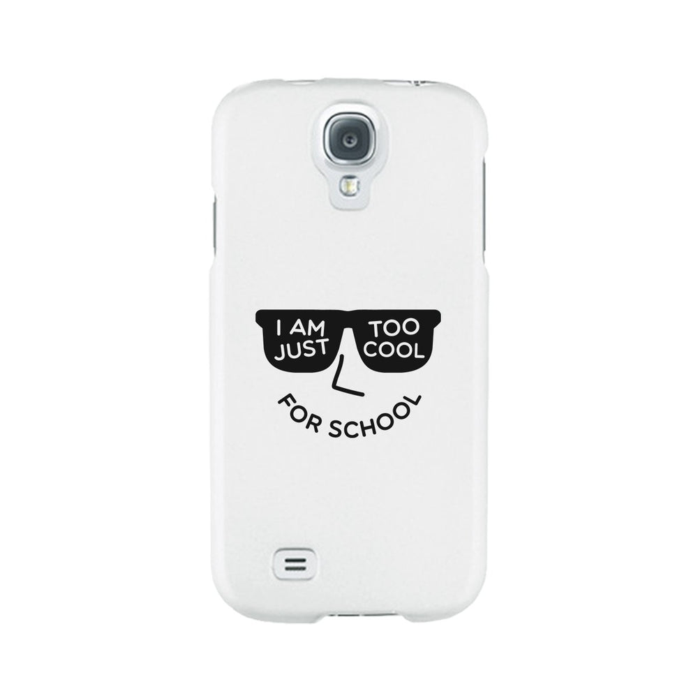 Too Cool For School White Phone Case