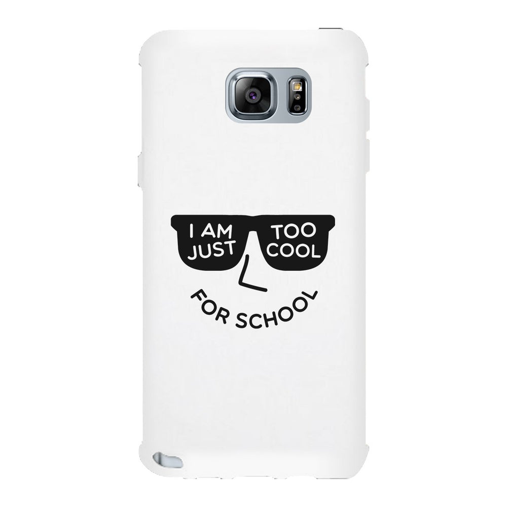 Too Cool For School White Phone Case