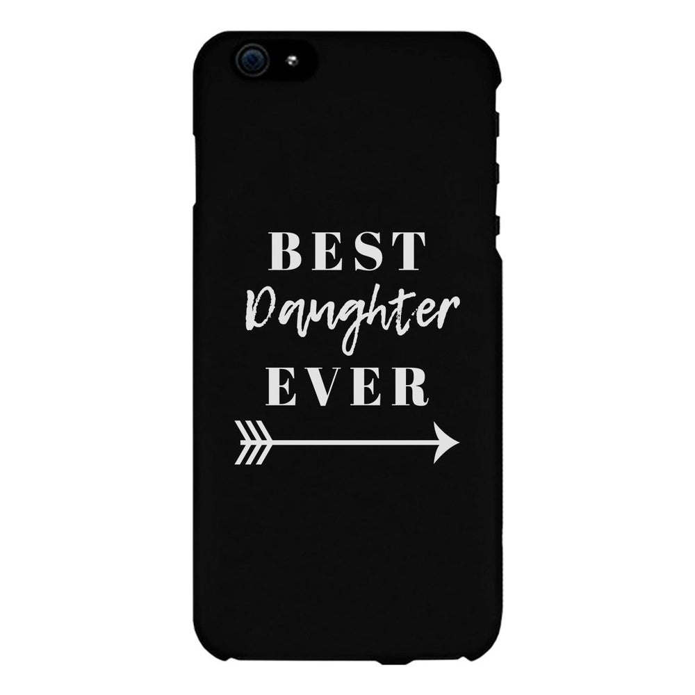 Best Daughter Ever Black Phone Case