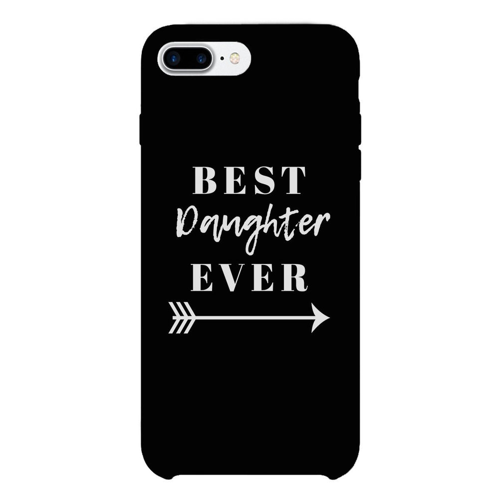 Best Daughter Ever Black Phone Case