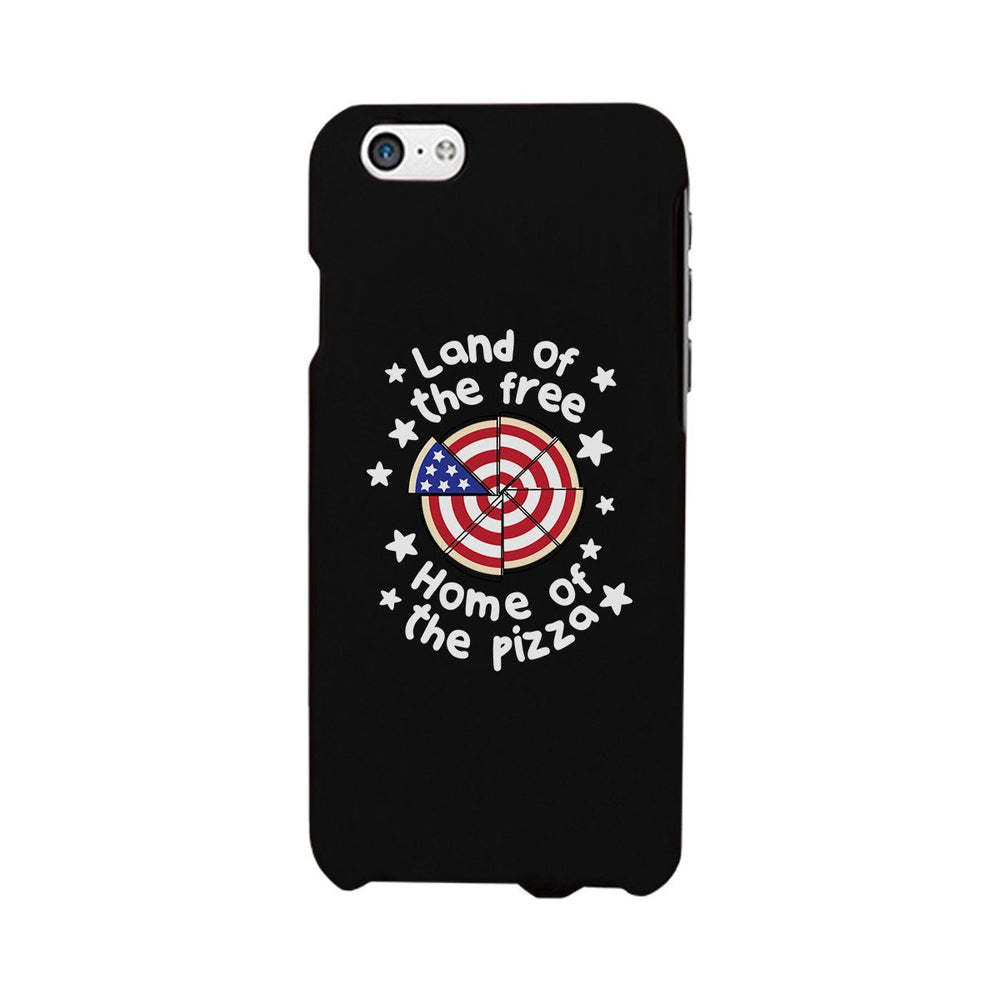 Land Of The Free Home Of The Pizza Black Phone Case