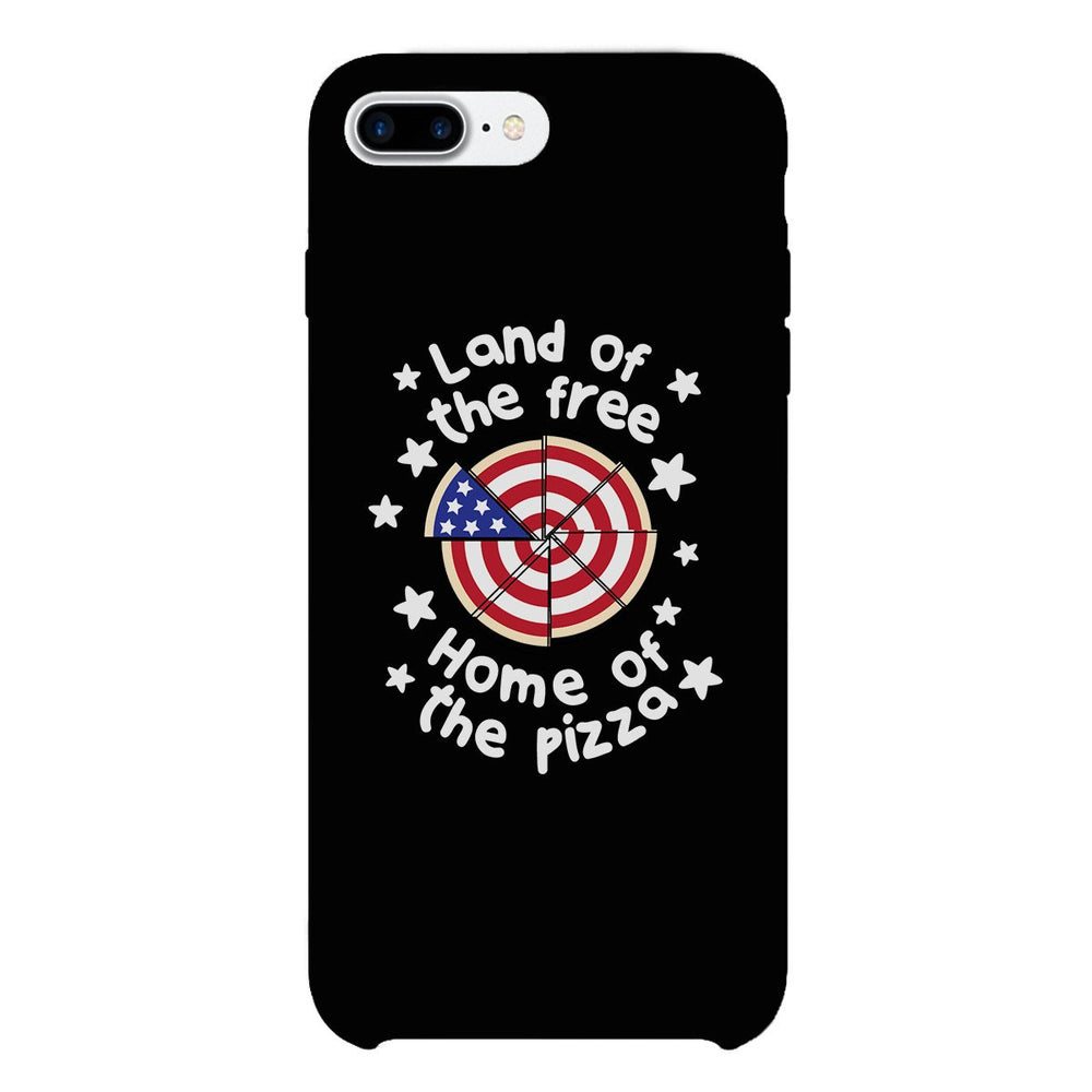Land Of The Free Home Of The Pizza Black Phone Case
