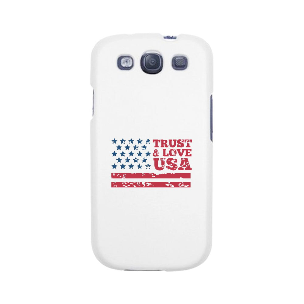 Trust & Love Usa White Phone Case